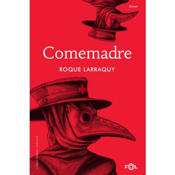 Comemadre - Roque Larraquy