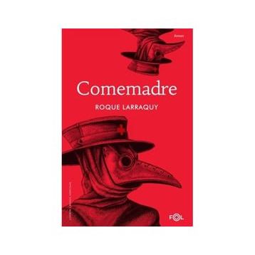 Comemadre - Roque Larraquy