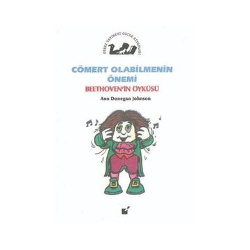 Cömert Olabilmenin Önemi - Beethoven'in Öyküsü - Ann Donegan Johnson
