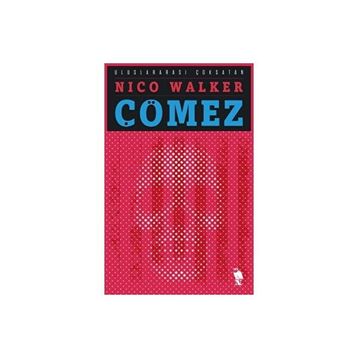 Çömez - Nico Walker