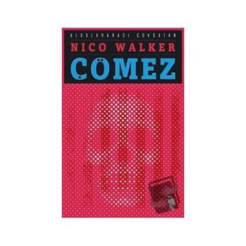 Çömez - Nico Walker