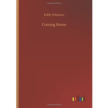 Coming Home-Edith Wharton