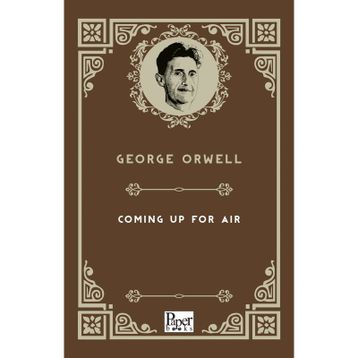 Coming Up For Air - George Orwell