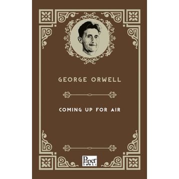 Coming Up For Air - George Orwell