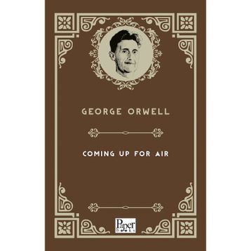 Coming Up For Air - George Orwell