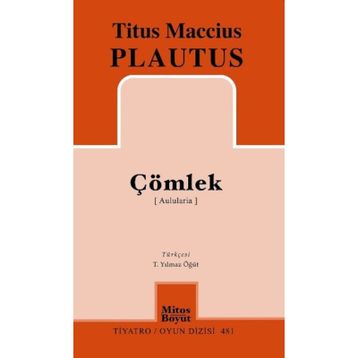 ÇÖMLEK (AULULARIA) - TITUS MACCIUS PLAUTUS