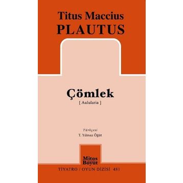 ÇÖMLEK (AULULARIA) - TITUS MACCIUS PLAUTUS