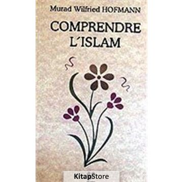 COMPRENDRE L'ISLAM (FRANSIZCA KONFERANSLAR) - MURAD WILFRIED HOFMANN