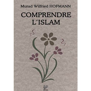 COMPRENDRE L'ISLAM (FRANSIZCA KONFERANSLAR) - MURAD WILFRIED HOFMANN