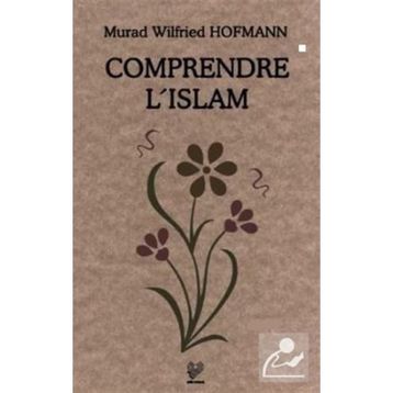 COMPRENDRE L'ISLAM (FRANSIZCA KONFERANSLAR) - MURAD WILFRIED HOFMANN