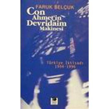 CON AHMET'IN DEVRIDAIM MAKINESI - FARUK SELÇUK