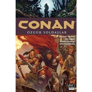 Conan 3 - Özgür Yoldaşlar - Timothy Truman