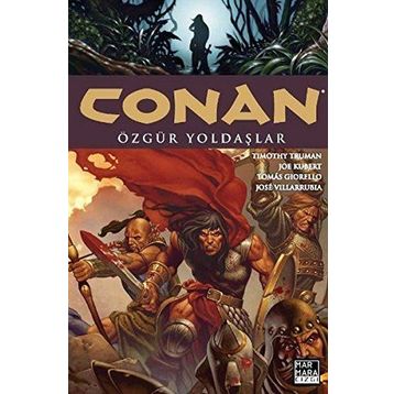 Conan 3 - Özgür Yoldaşlar - Timothy Truman