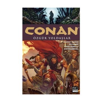 Conan 3 - Özgür Yoldaşlar - Timothy Truman