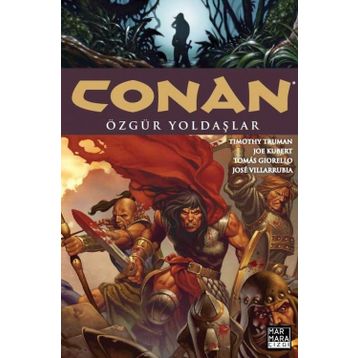 Conan 3 - Özgür Yoldaşlar - Timothy Truman
