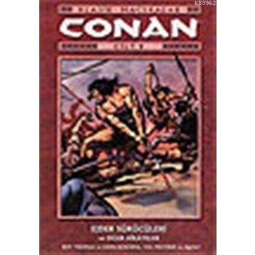 CONAN CILT: 9 KLASIK MACERALAR EJDER SÜRÜCÜLERİ VE DİĞER HIKAYELER - VAL MAYERIK, JOHN BUSCEMA, ROY THOMAS