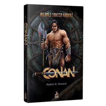 Conan:Aslanlı Tahtın Kaderi-Robert E.Howard