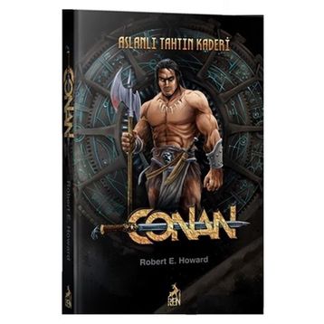 Conan:Aslanlı Tahtın Kaderi-Robert E.Howard