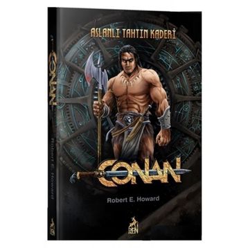 Conan:Aslanlı Tahtın Kaderi-Robert E.Howard