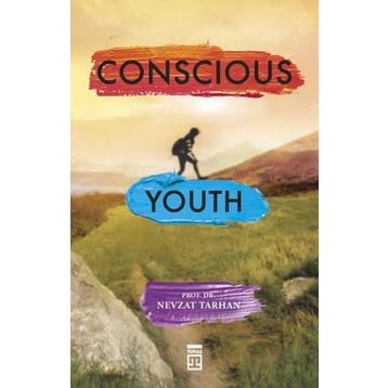 Conscious Youth - Nevzat Tarhan