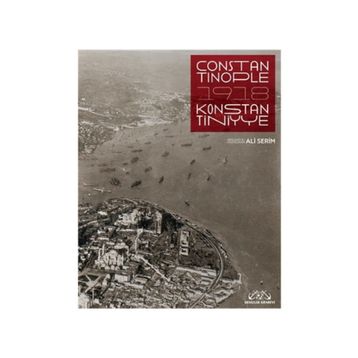 Constantinople 1918 - Ali Serim