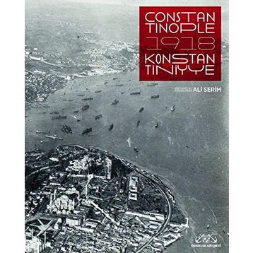 Constantinople 1918 - Ali Serim