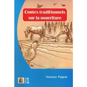 Contes Traditionnels Sur la Nourriture - Vanessa Pageot