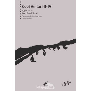 COOL ANILAR III-IV (1990-2000) - JEAN BAUDRILLARD