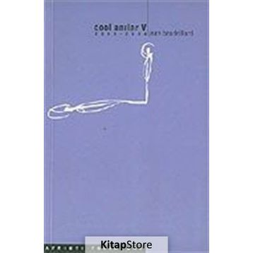 COOL ANILAR V 2000 - 2004 - JEAN BAUDRILLARD