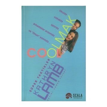 COOL OLMAK - KATHRYN LAMB