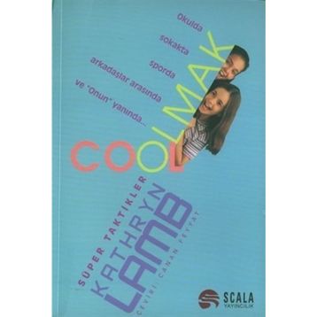 COOL OLMAK - KATHRYN LAMB