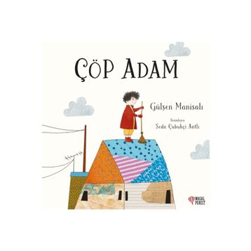 Çöp Adam - Gülşen Manisalı