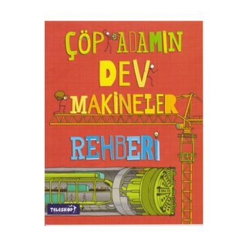 Çöp Adamın Dev Makineler Rehberi - John Farndon