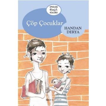 ÇÖP ÇOCUKLARI - HANDAN DERYA