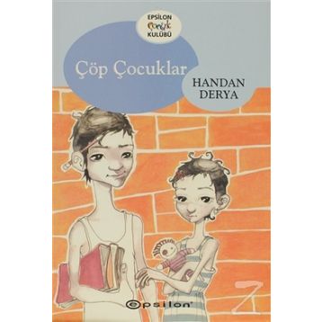 ÇÖP ÇOCUKLARI - HANDAN DERYA