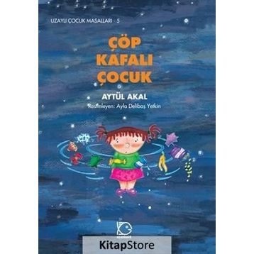 ÇÖP KAFALI ÇOCUK - AYTÜL AKAL