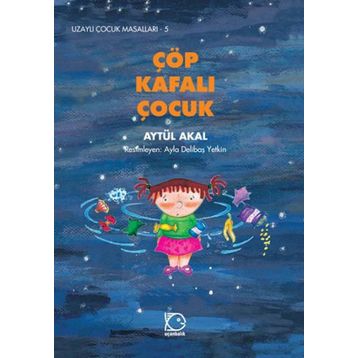 ÇÖP KAFALI ÇOCUK - AYTÜL AKAL