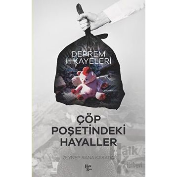 Çöp Poşetindeki Hayaller - Kolektif
