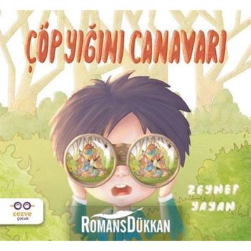 Çöp Yığını Canavarı-Zeynep Yayan