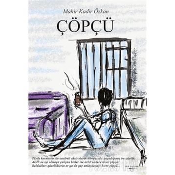ÇÖPÇÜ - ADNAN ÇAKMAKÇIOĞLU