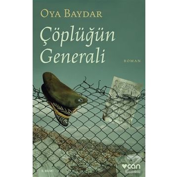 Çöplüğün Generali - Oya Baydar