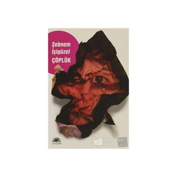 Çöplük - Şebnem İşigüzel