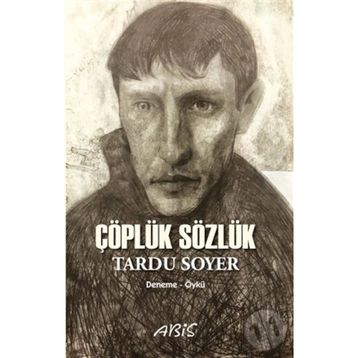 Çöplük Sözlük - Tardu Soyer
