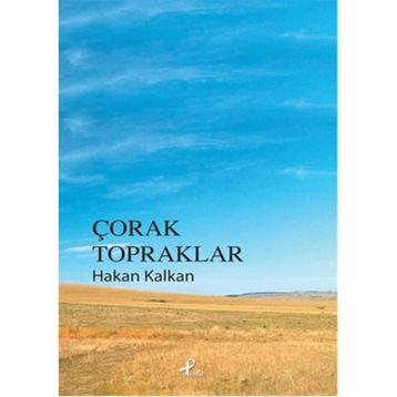 Çorak Topraklar - Hakan Kalkan