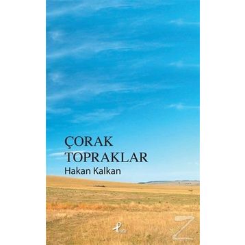 Çorak Topraklar - Hakan Kalkan
