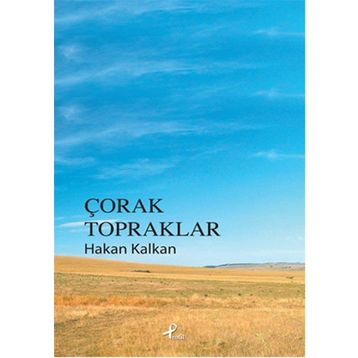 Çorak Topraklar - Hakan Kalkan