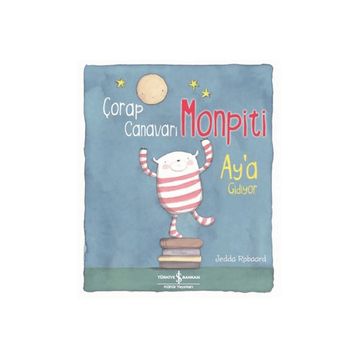 Çorap Canavarı Monpiti Ay'a Gidiyor - Jedda Robaard