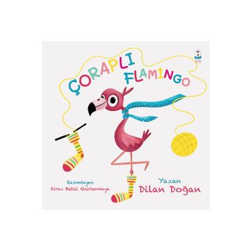 Çoraplı Flamingo - Dilan Doğan