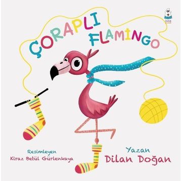 Çoraplı Flamingo - Dilan Doğan
