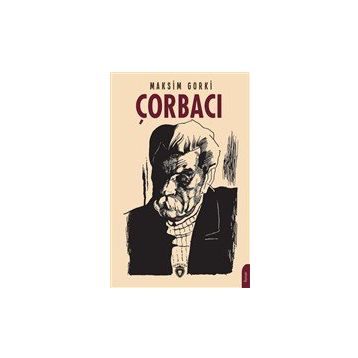 Çorbacı - Maksim Gorki